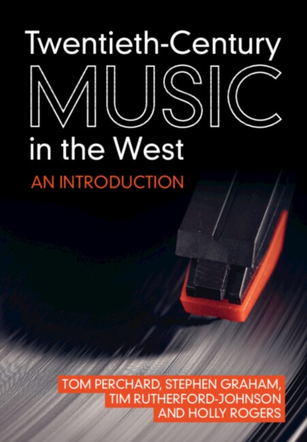 Twentieth-Century Music in the West : An Introduction, Paperback / softback Book