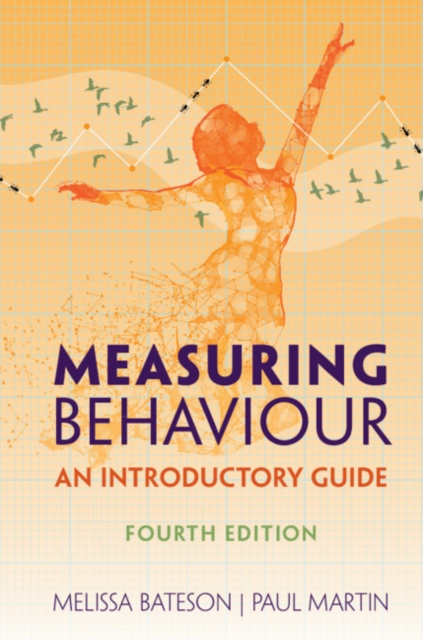 Measuring Behaviour : An Introductory Guide, Paperback / softback Book