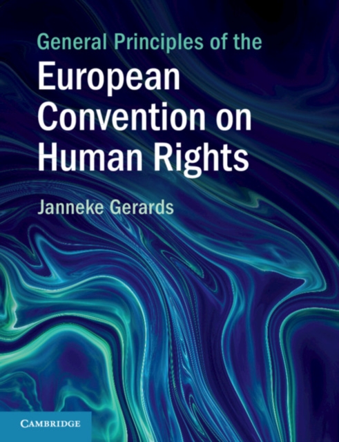 General Principles of the European Convention on Human Rights, PDF eBook