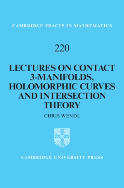 Lectures on Contact 3-Manifolds, Holomorphic Curves and Intersection Theory, PDF eBook