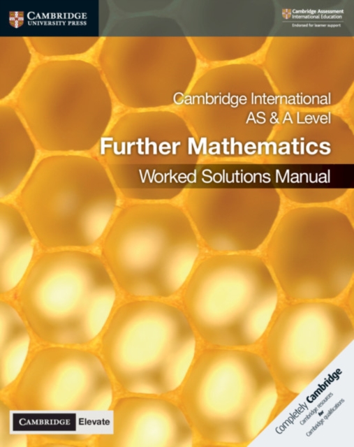 Cambridge International AS & A Level Further Mathematics Worked Solutions Manual with Digital Access, Multiple-component retail product Book