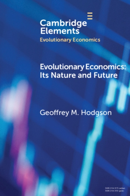 Evolutionary Economics : Its Nature and Future, PDF eBook