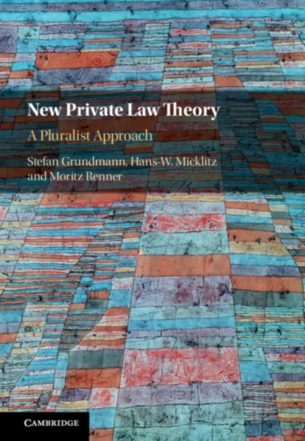 New Private Law Theory : A Pluralist Approach, EPUB eBook