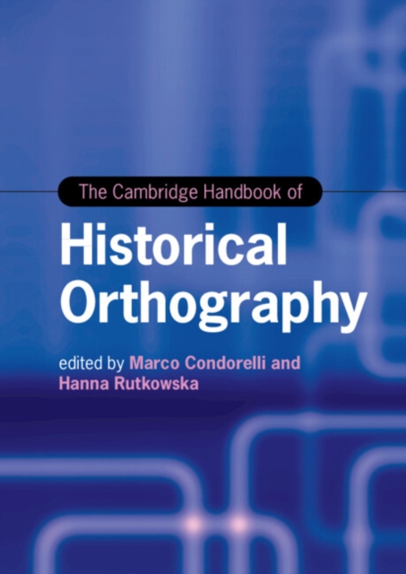 Cambridge Handbook of Historical Orthography, PDF eBook