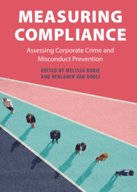 Measuring Compliance : Assessing Corporate Crime and Misconduct Prevention, EPUB eBook
