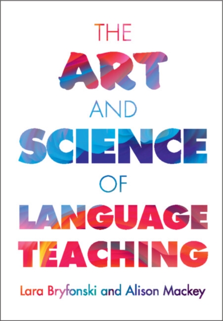 The Art and Science of Language Teaching, Hardback Book
