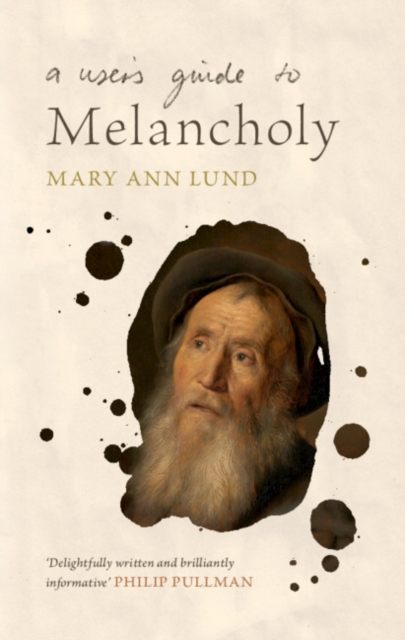 A User's Guide to Melancholy, Hardback Book