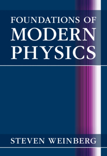 Foundations of Modern Physics, Hardback Book