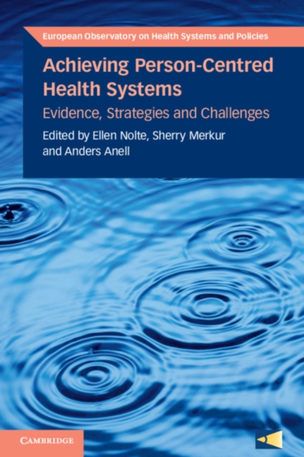 Achieving Person-Centred Health Systems : Evidence, Strategies and Challenges, PDF eBook