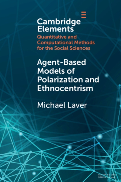 Agent-Based Models of Polarization and Ethnocentrism, PDF eBook