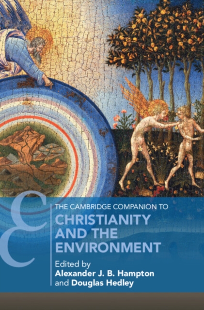 The Cambridge Companion to Christianity and the Environment, EPUB eBook