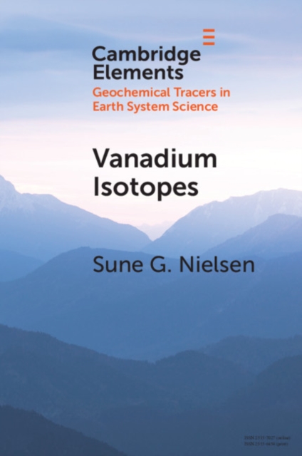 Vanadium Isotopes : A Proxy for Ocean Oxygen Variations, EPUB eBook