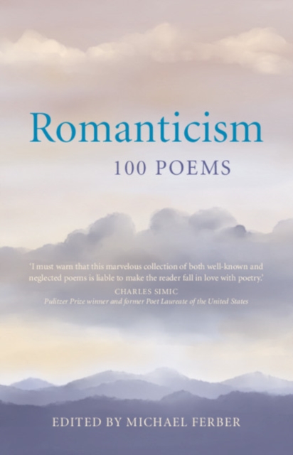 Romanticism: 100 Poems, PDF eBook