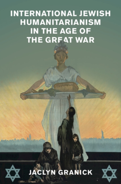 International Jewish Humanitarianism in the Age of the Great War, EPUB eBook