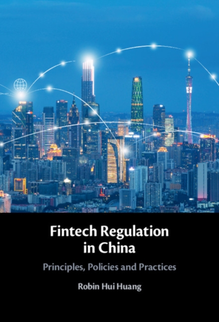 Fintech Regulation in China : Principles, Policies and Practices, EPUB eBook