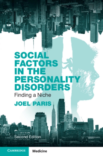 Social Factors in the Personality Disorders : Finding a Niche, PDF eBook