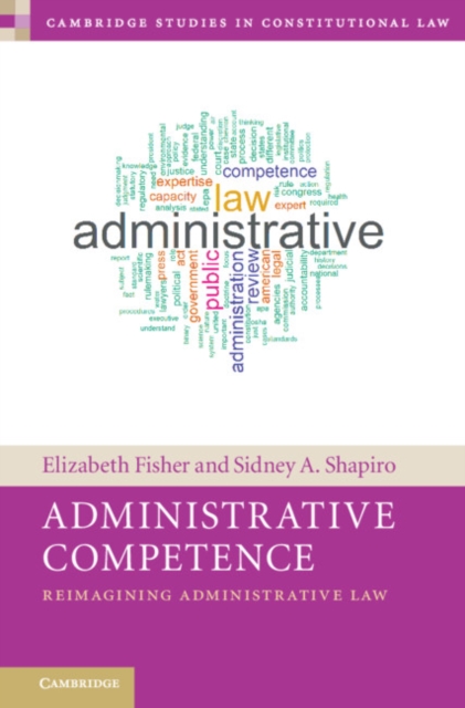 Administrative Competence : Reimagining Administrative Law, EPUB eBook