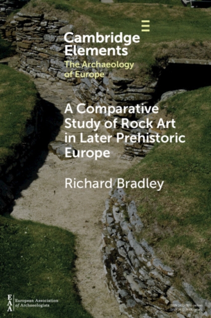 Comparative Study of Rock Art in Later Prehistoric Europe, PDF eBook