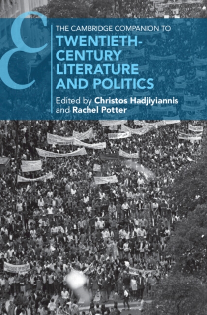 The Cambridge Companion to Twentieth-Century Literature and Politics, EPUB eBook