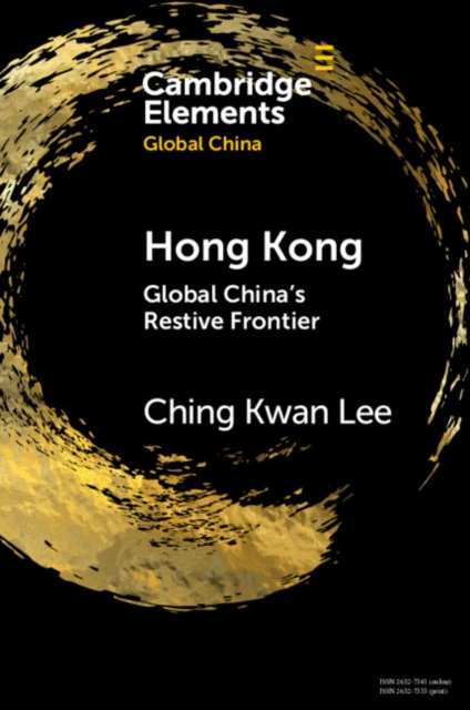 Hong Kong : Global China's Restive Frontier, PDF eBook