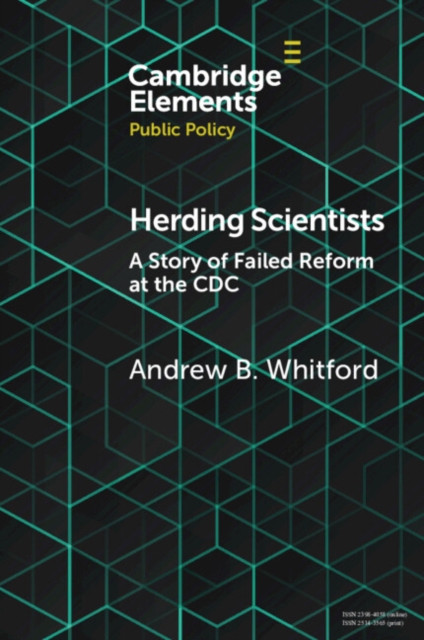 Herding Scientists : A Story of Failed Reform at the CDC, PDF eBook