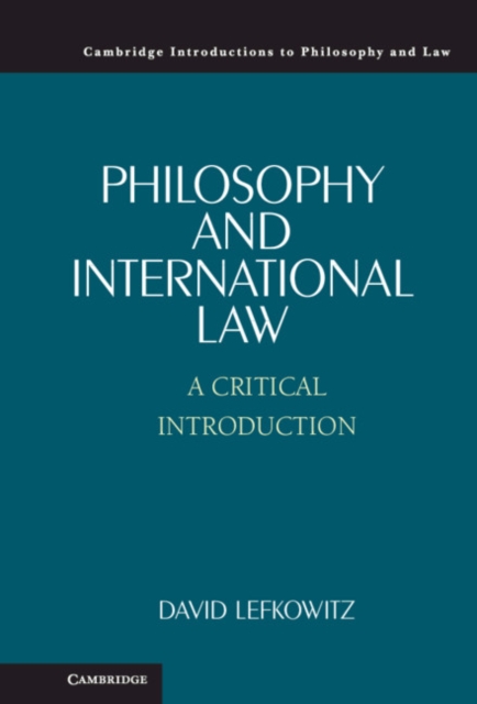 Philosophy and International Law : A Critical Introduction, PDF eBook