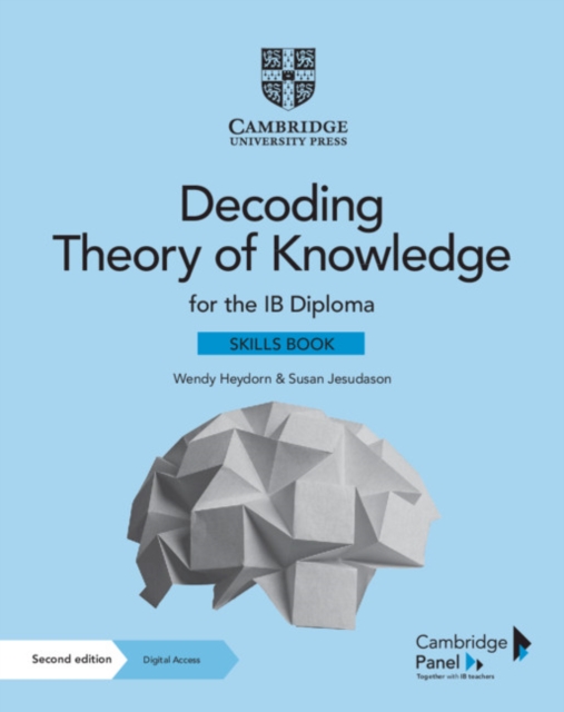 Decoding Theory of Knowledge for the IB Diploma Skills Book with Digital Access (2 Years) : Themes, Skills and Assessment, Multiple-component retail product Book