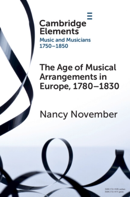 Age of Musical Arrangements in Europe, 1780-1830, EPUB eBook