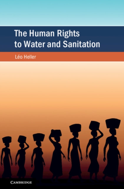 The Human Rights to Water and Sanitation, EPUB eBook