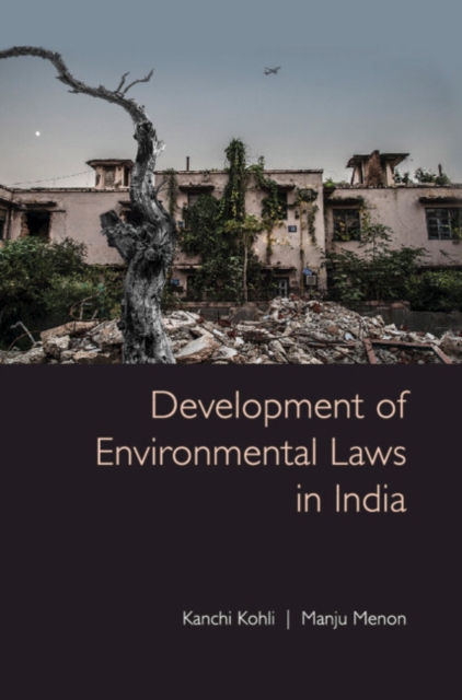 Development of Environmental Laws in India, PDF eBook