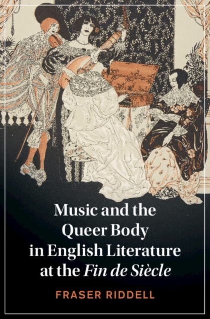 Music and the Queer Body in English Literature at the Fin de Siecle, EPUB eBook