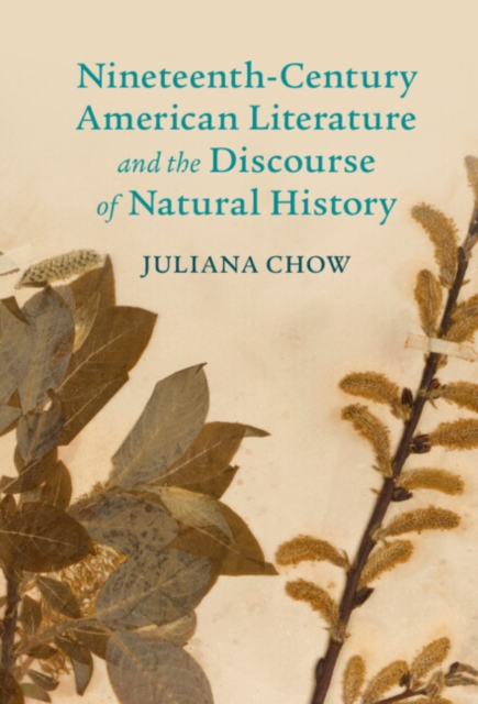 Nineteenth-Century American Literature and the Discourse of Natural History, EPUB eBook