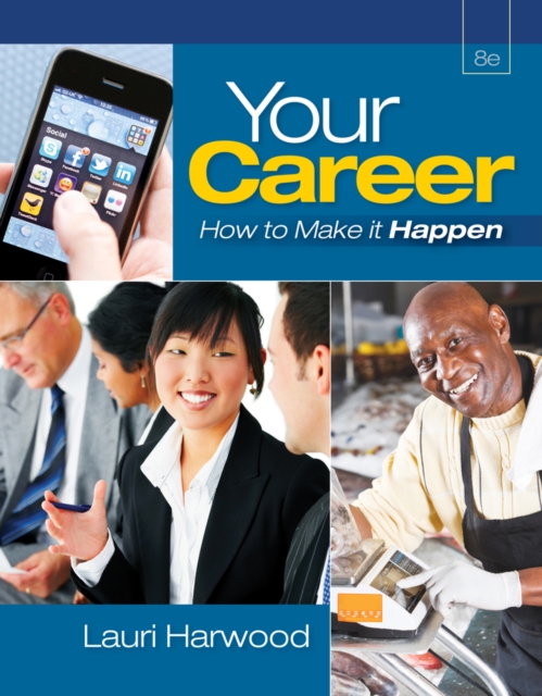 Your Career : How To Make It Happen (with Career Transitions Printed Access Card), Mixed media product Book