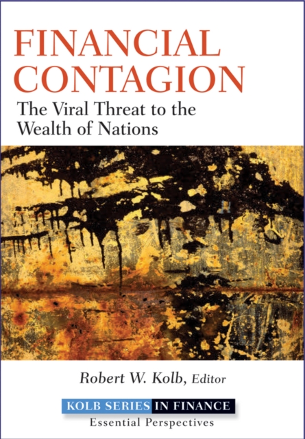 Financial Contagion : The Viral Threat to the Wealth of Nations, PDF eBook