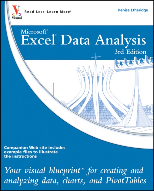 Excel Data Analysis : Your visual blueprint for creating and analyzing data, charts and PivotTables, EPUB eBook