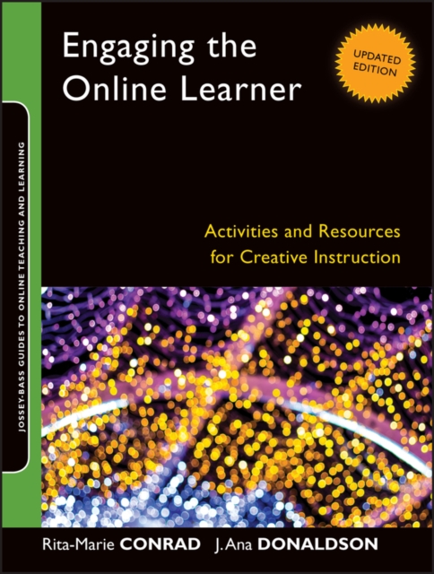 Engaging the Online Learner : Activities and Resources for Creative Instruction, EPUB eBook