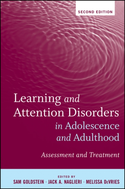 Learning and Attention Disorders in Adolescence and Adulthood : Assessment and Treatment, PDF eBook