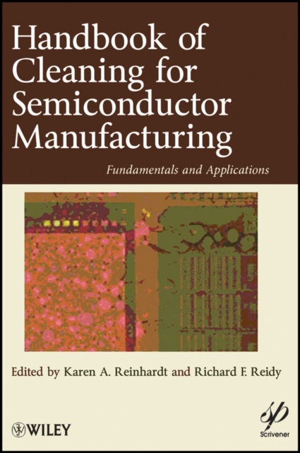 Handbook for Cleaning for Semiconductor Manufacturing : Fundamentals and Applications, PDF eBook