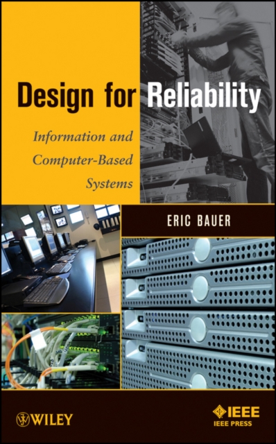Design for Reliability : Information and Computer-Based Systems, PDF eBook