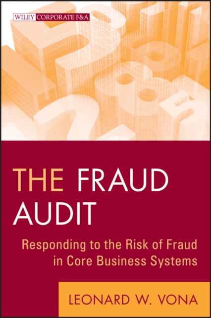The Fraud Audit : Responding to the Risk of Fraud in Core Business Systems, PDF eBook