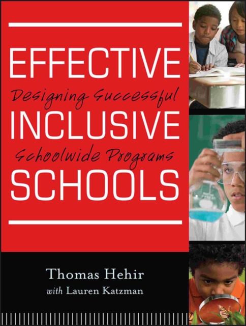 Effective Inclusive Schools : Designing Successful Schoolwide Programs, PDF eBook