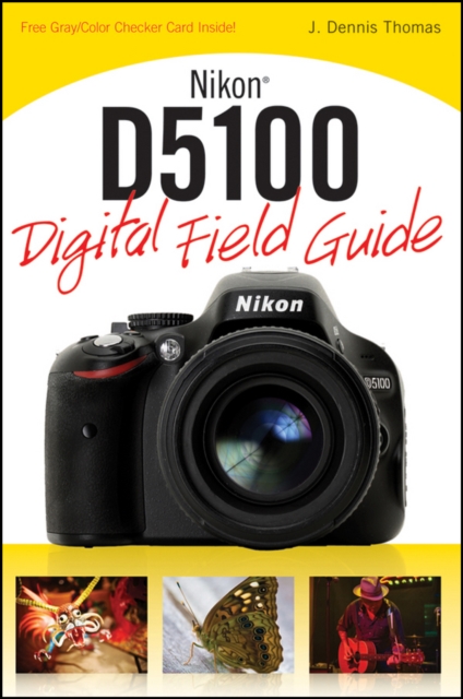 Nikon D5100 Digital Field Guide, PDF eBook