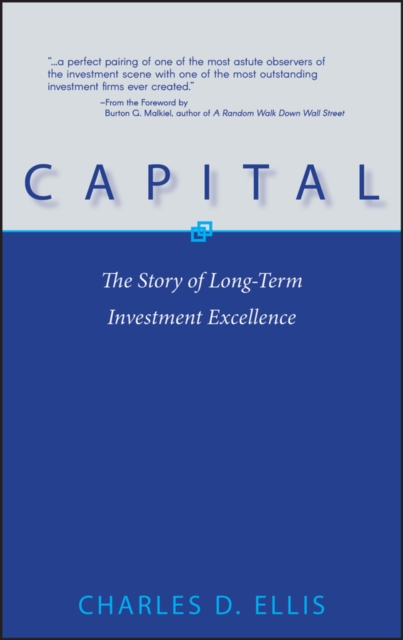 Capital : The Story of Long-Term Investment Excellence, EPUB eBook