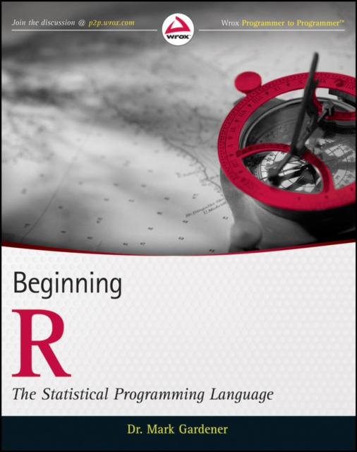 Beginning R : The Statistical Programming Language, Paperback / softback Book