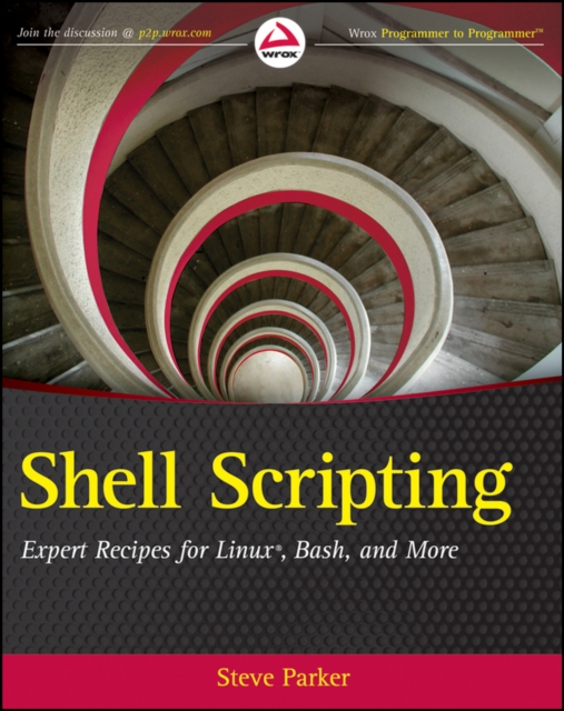 Shell Scripting : Expert Recipes for Linux, Bash, and more, EPUB eBook