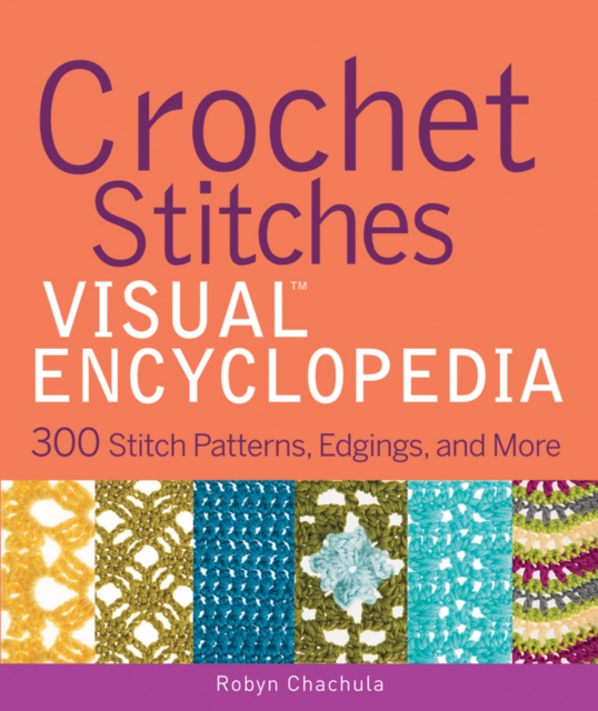 Crochet Stitches VISUAL Encyclopedia, PDF eBook