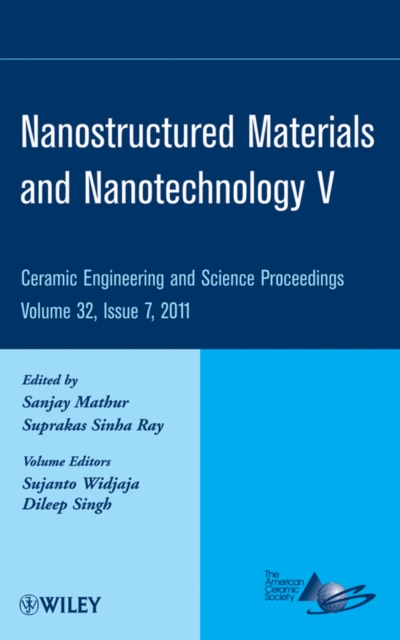 Nanostructured Materials and Nanotechnology V, Volume 32, Issue 7, PDF eBook