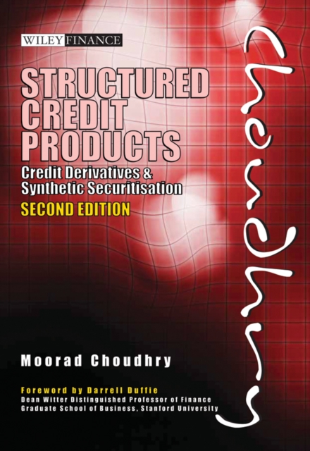 Structured Credit Products : Credit Derivatives and Synthetic Securitisation, EPUB eBook