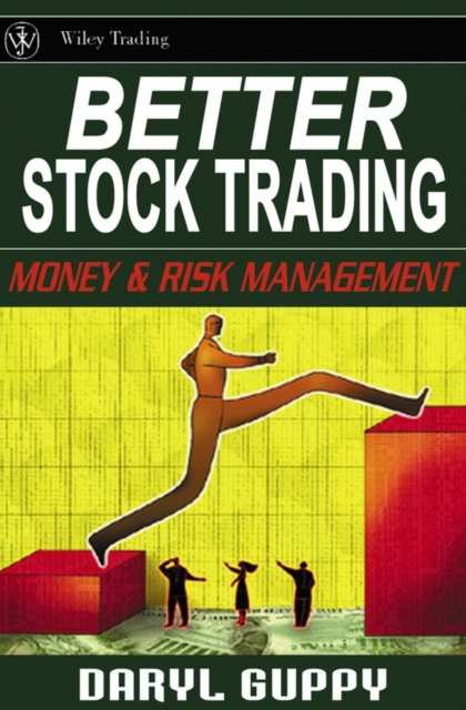 Better Stock Trading : Money and Risk Management, EPUB eBook
