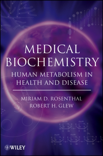 Medical Biochemistry : Human Metabolism in Health and Disease, EPUB eBook